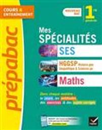 Mes spécialités : SES, HGGSP (histoire-géo, géopolitique & sciences po), Maths : 1re générale | 