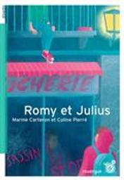 Romy et Julius / Marine Carteron et Coline Pierré | Carteron, Marine. Auteur