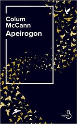 Apeirogon / Colum McCann | McCann, Colum. Auteur
