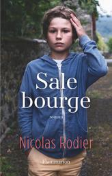 Sale bourge / Nicolas Rodier | Rodier, Nicolas. Auteur